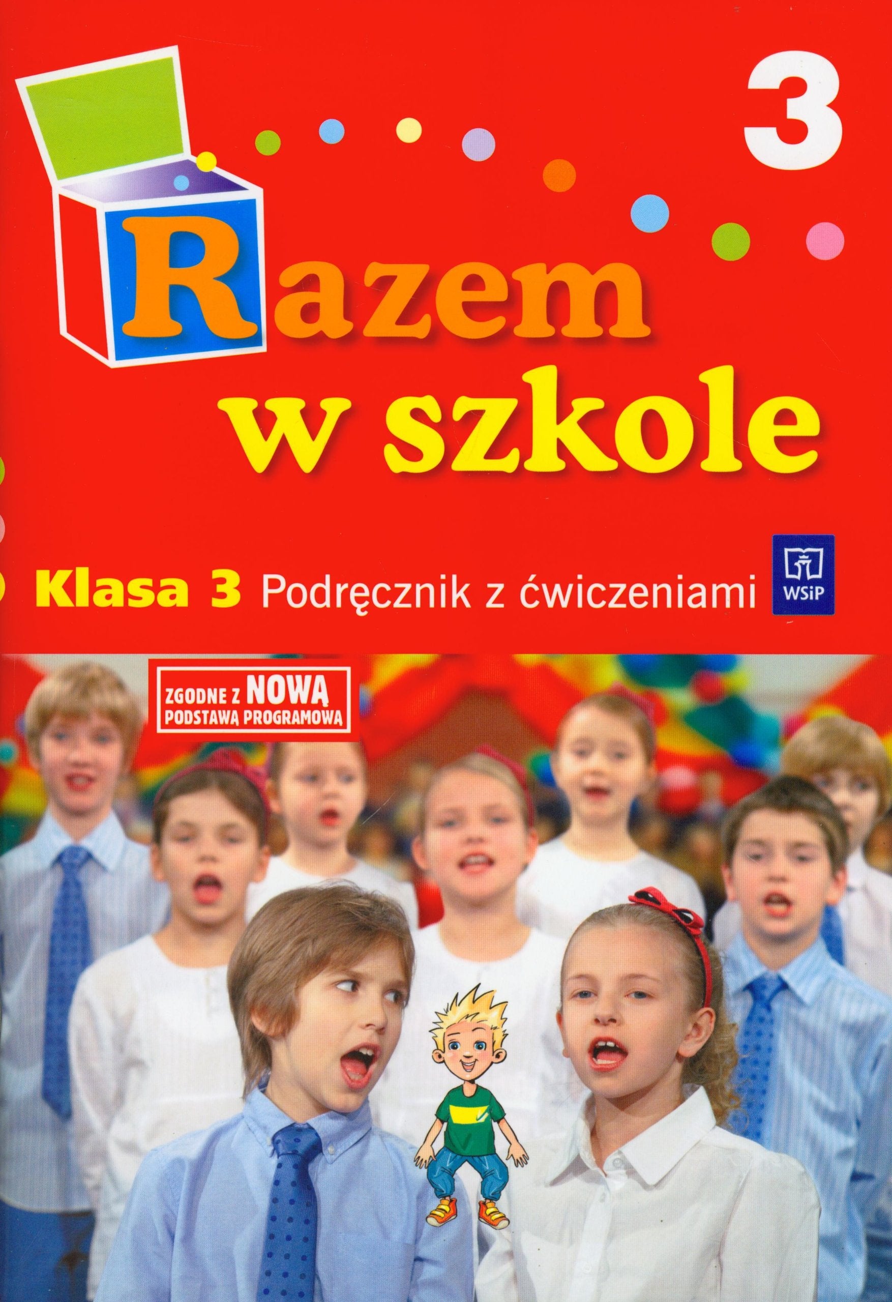 Razem w szkole 3 Podręcznik z ćwiczeniami Część 3: edukacja wczesnoszkolna Books