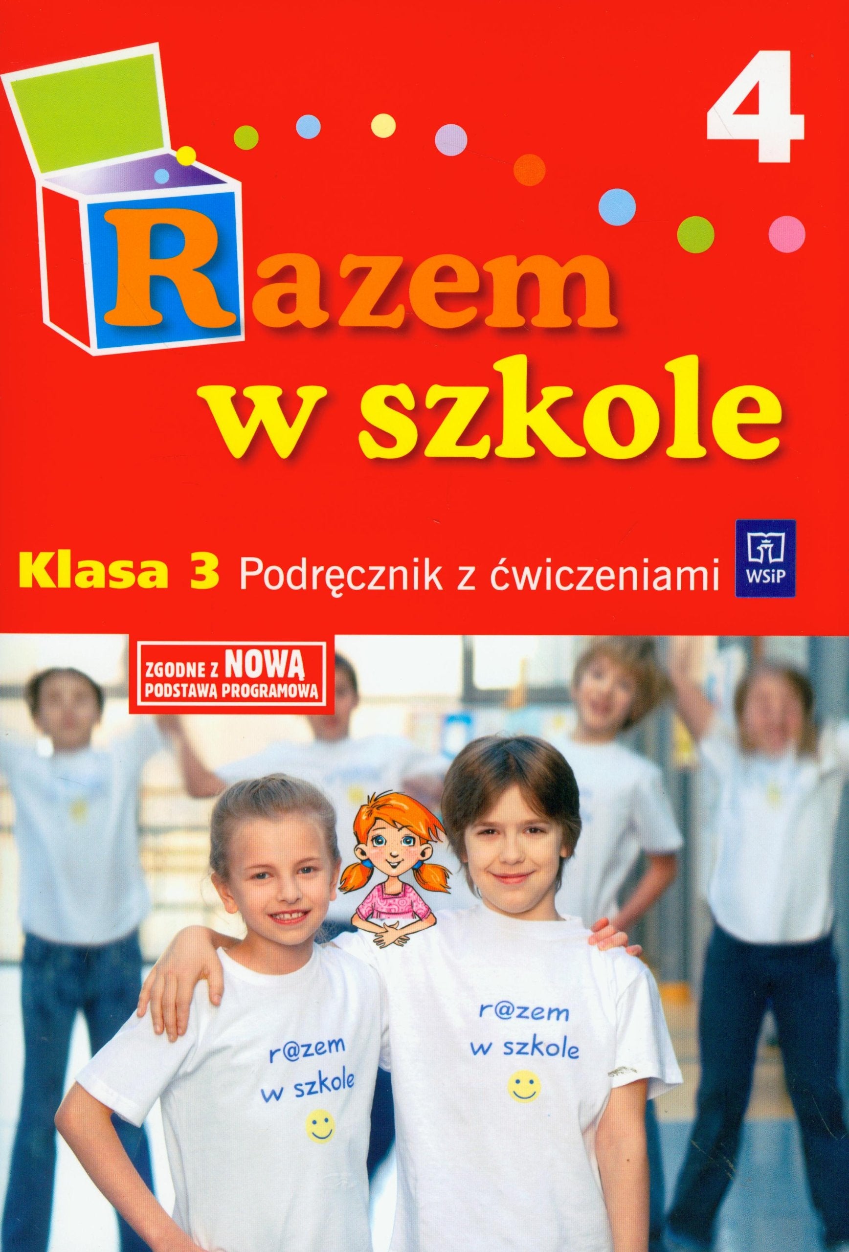 Razem w szkole 3 Podręcznik z ćwiczeniami Część 4: edukacja wczesnoszkolna Books