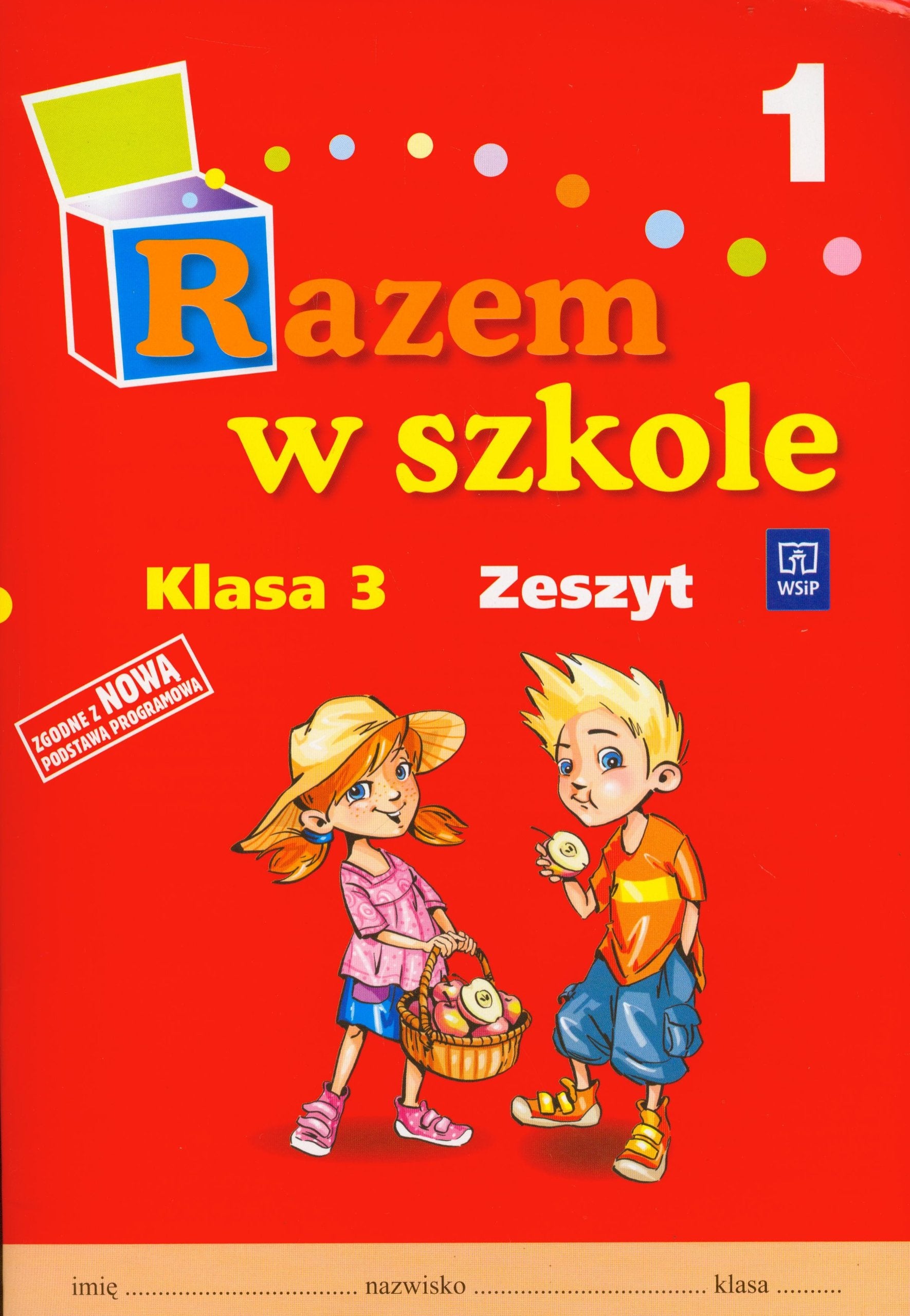 Razem w szkole 3 Zeszyt Część 1: edukacja wczesnoszkolna Books