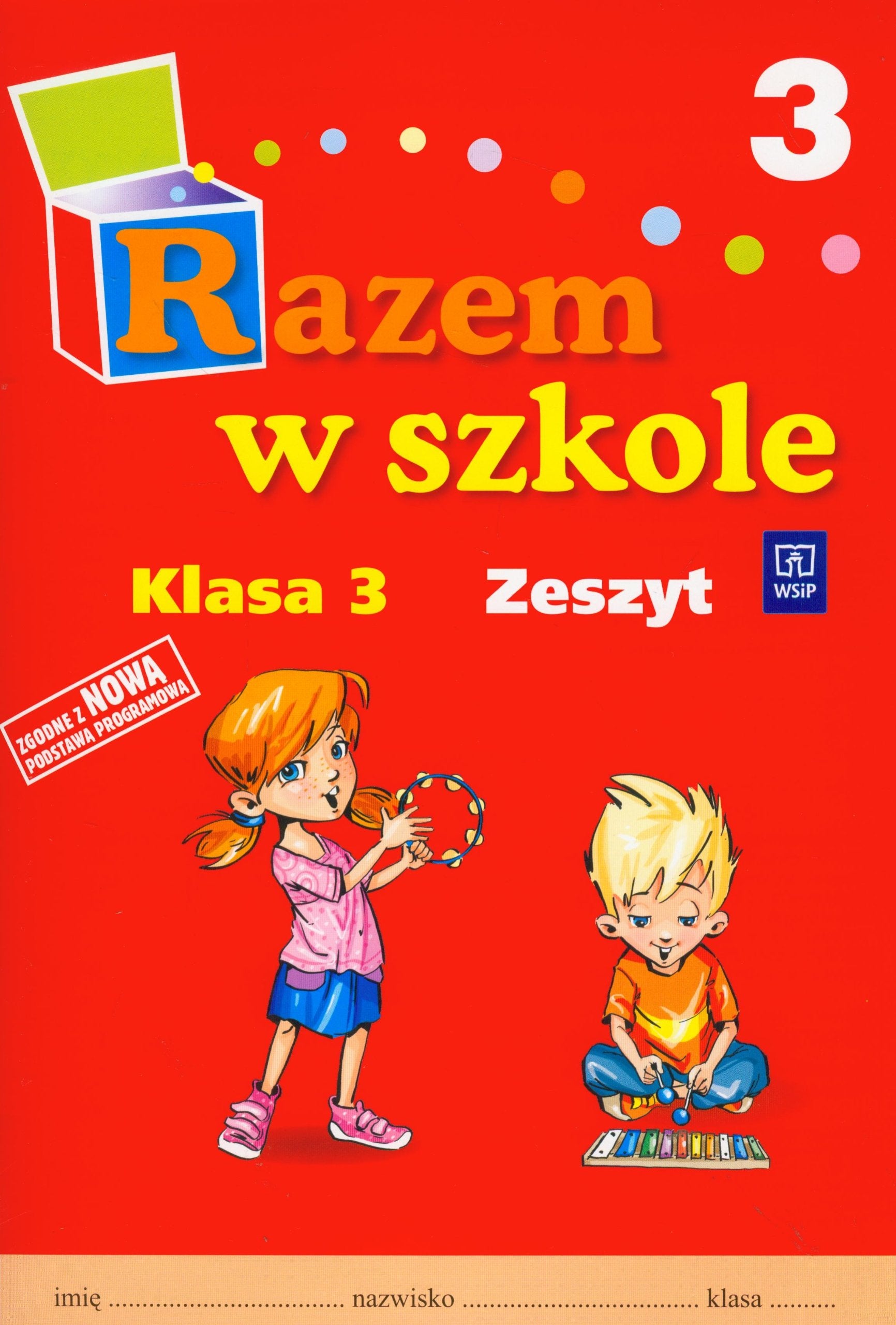 Razem w szkole 3 Zeszyt ćwiczeń: edukacja wczesnoszkolna Books