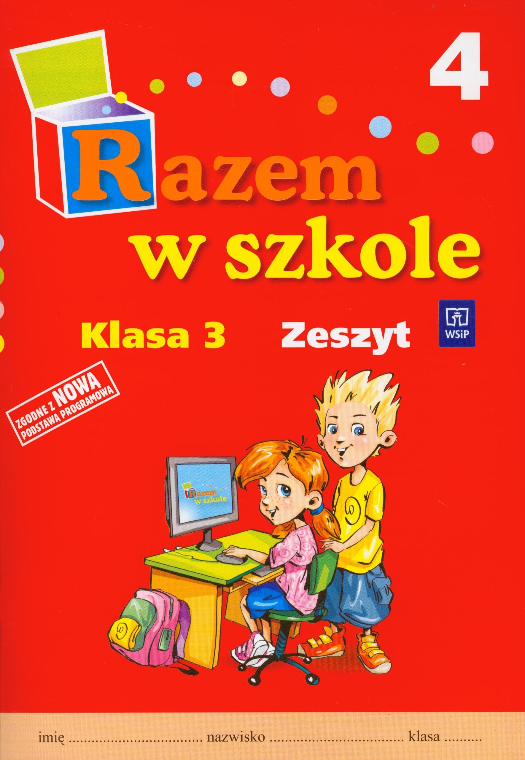 Razem w szkole 3 Zeszyt Część 4: edukacja wczesnoszkolna Books