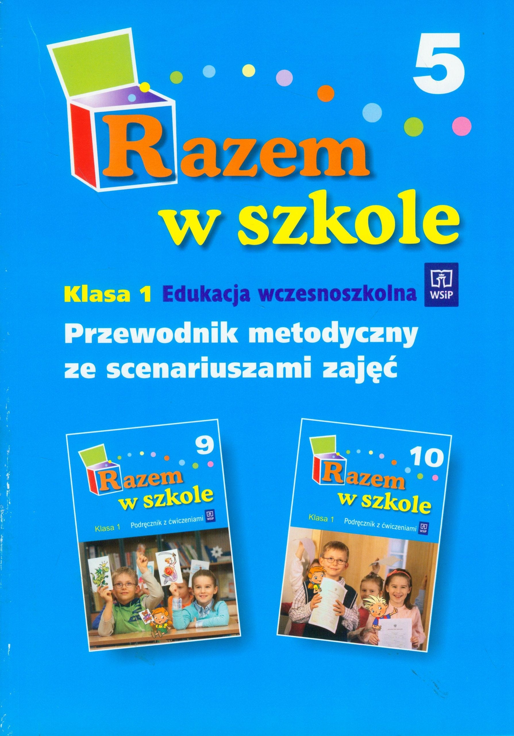 Razem w szkole 1 Część 5 Przewodnik metodyczny ze scenariuszami zajęć Books