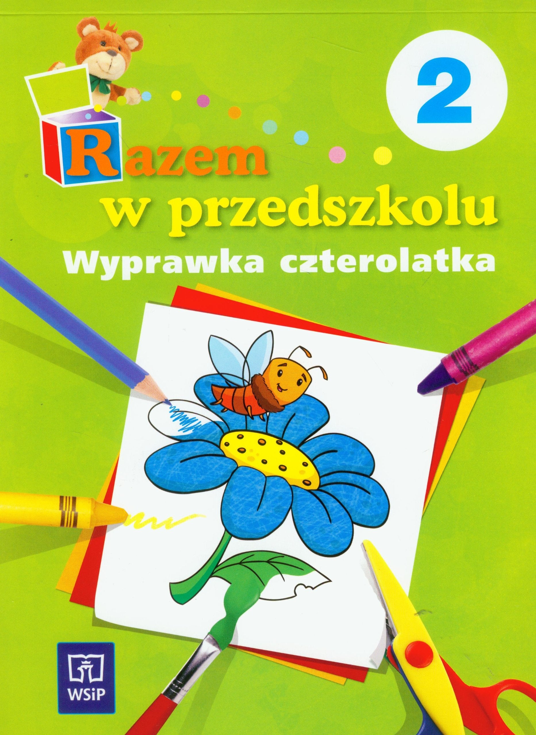 Razem w przedszkolu 2 Wyprawka czterolatka Books