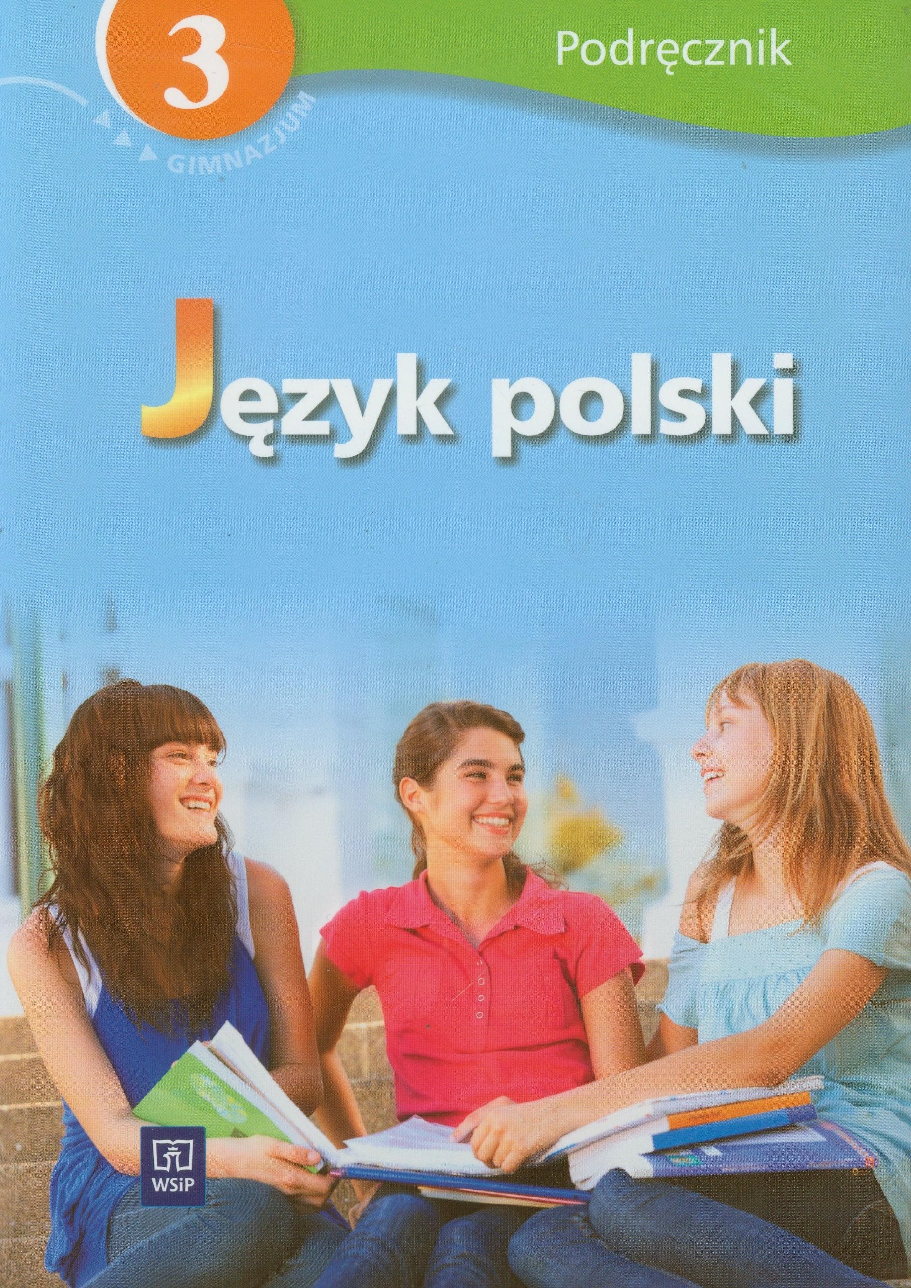 Jezyk polski 3 Podrecznik: Gimnazjum specjalne Education & Training
