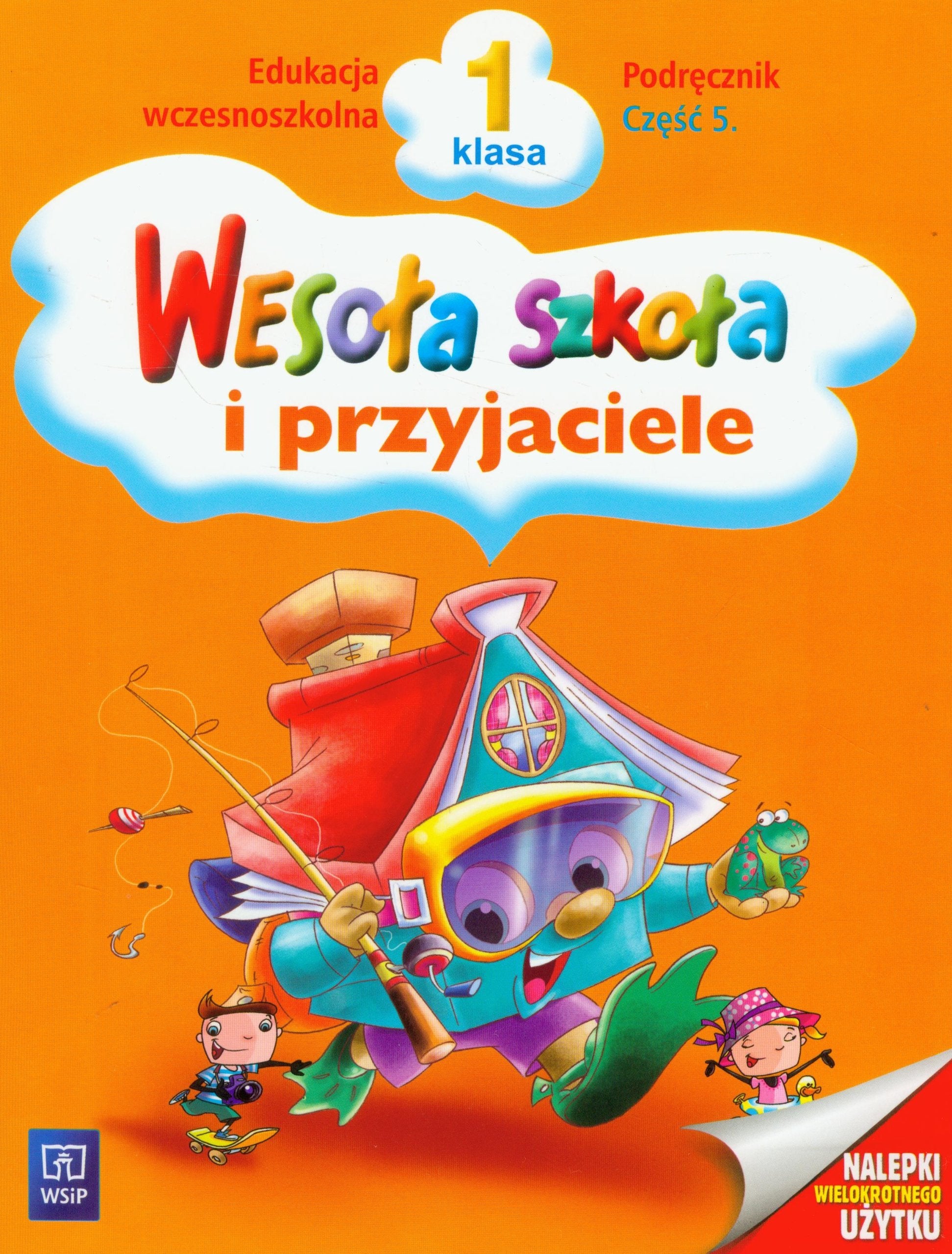 Wesoła szkoła i przyjaciele 1 Podręcznik Część 5: edukacja wczesnoszkolna Books