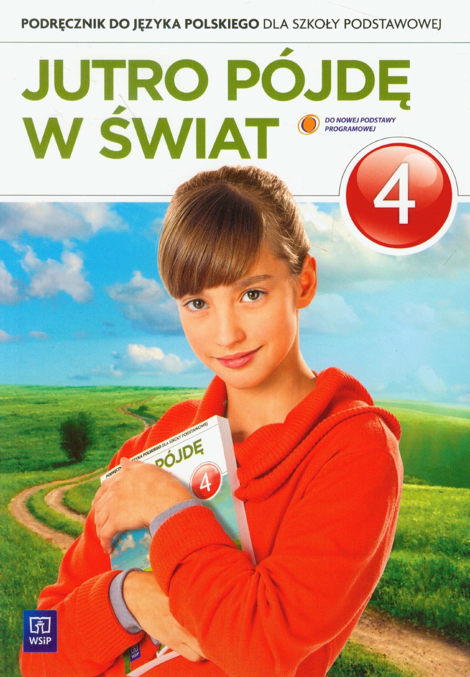 Jutro pójdę w świat 4 podręcznik: Szkoła podstawowa Books