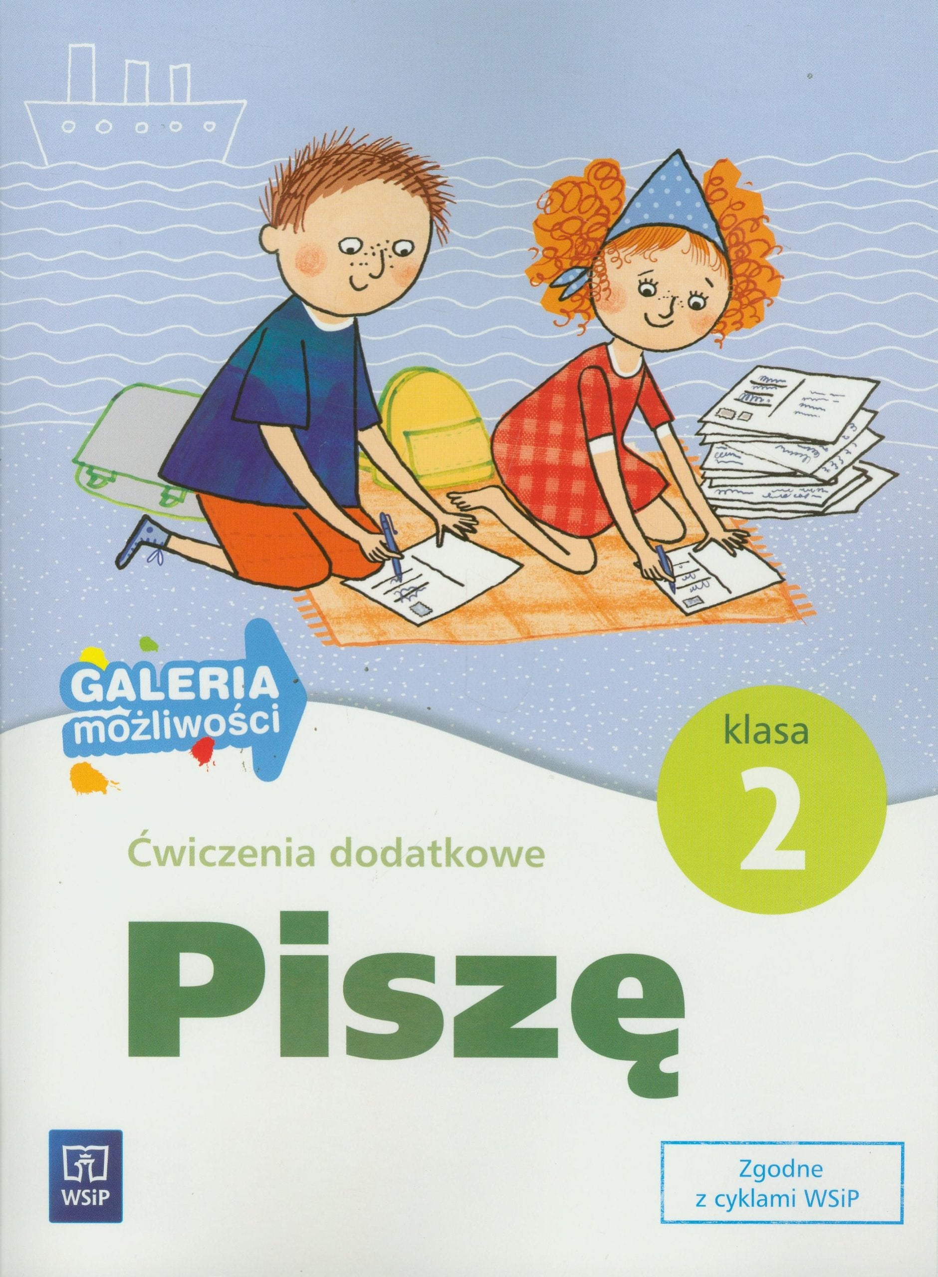 Ćwiczenia dodatkowe Piszę 2 Szkoła podstawowa Books