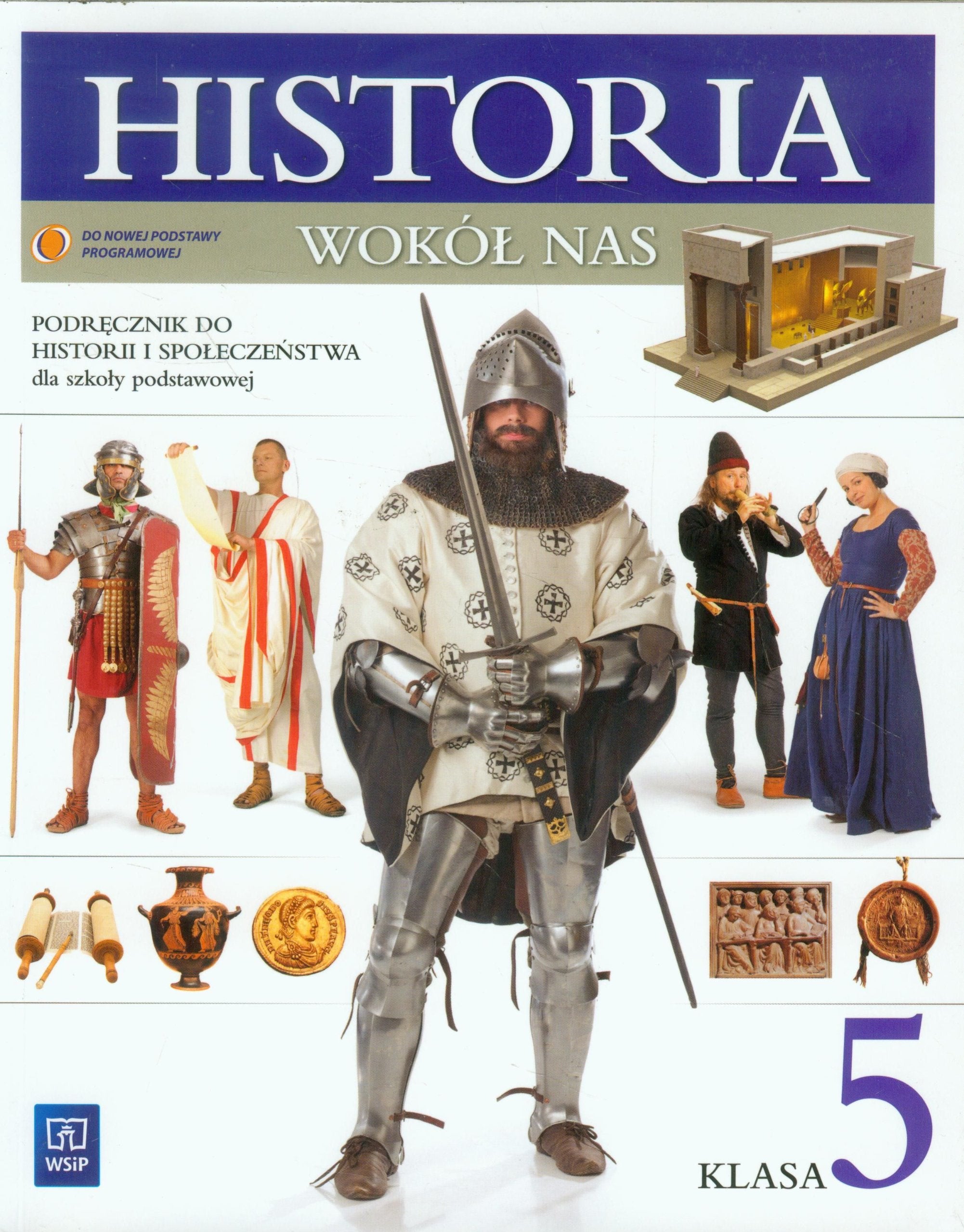 Historia wokół nas 5 Podręcznik do historii i społeczeństwa: szkoła podstawowa Books