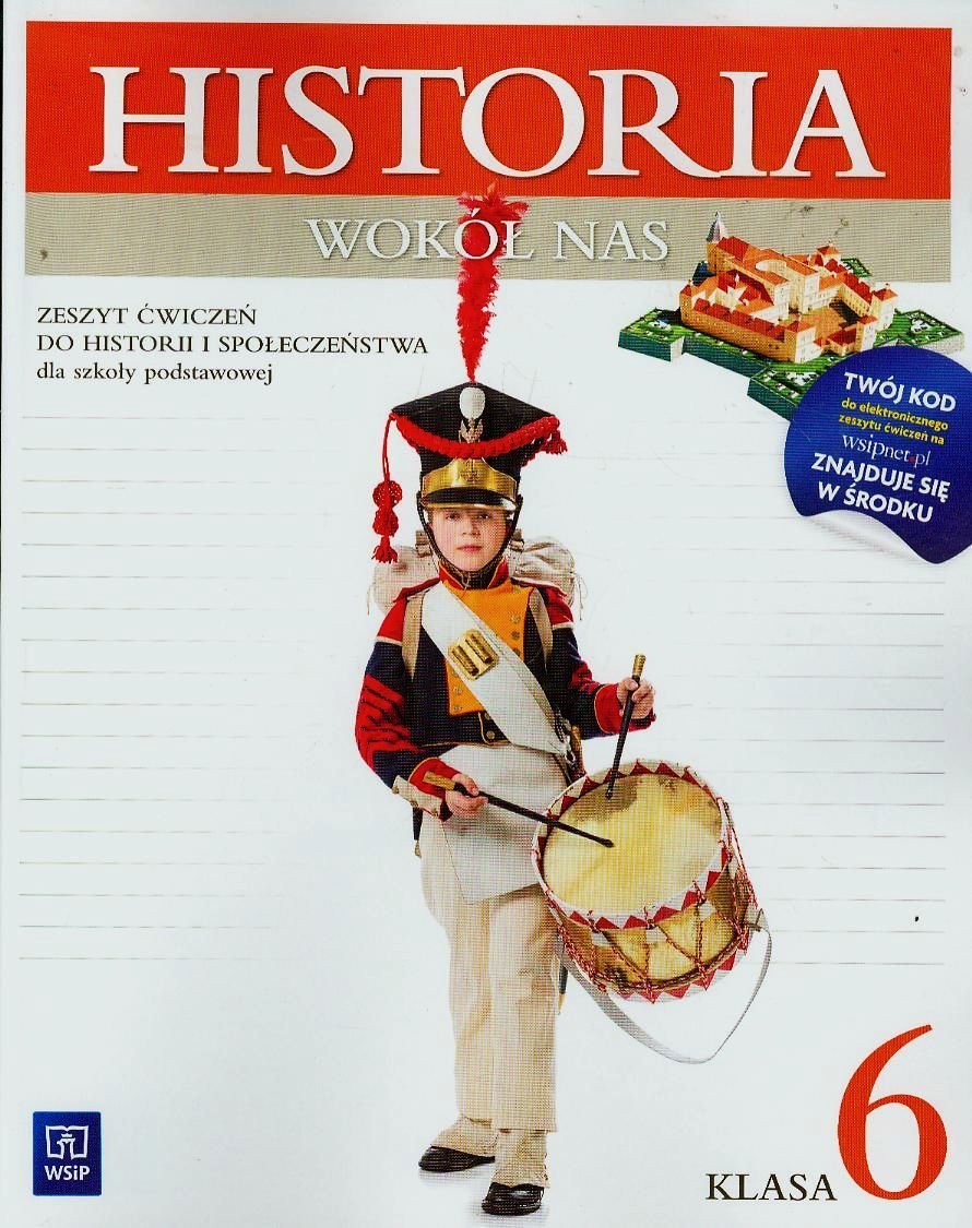 Historia wokol nas 6 Zeszyt cwiczen do historii i spoleczenstwa Books