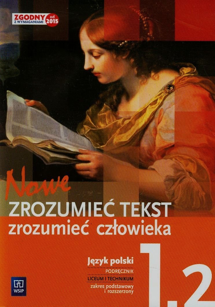 Nowe Zrozumiec tekst zrozumiec czlowieka 1 Podrecznik Czesc 2 Zakres podstawowy i rozszerzony book