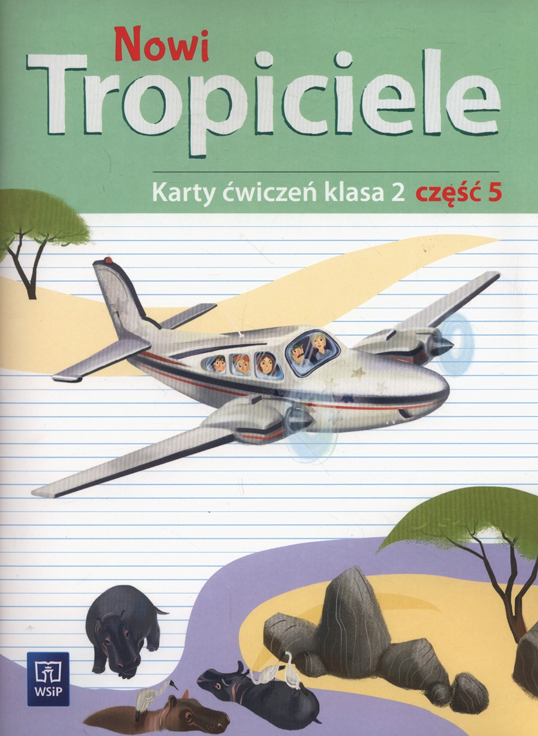 Nowi tropiciele 2 Karty ćwiczeń część 5: Szkoła podstawowa Books