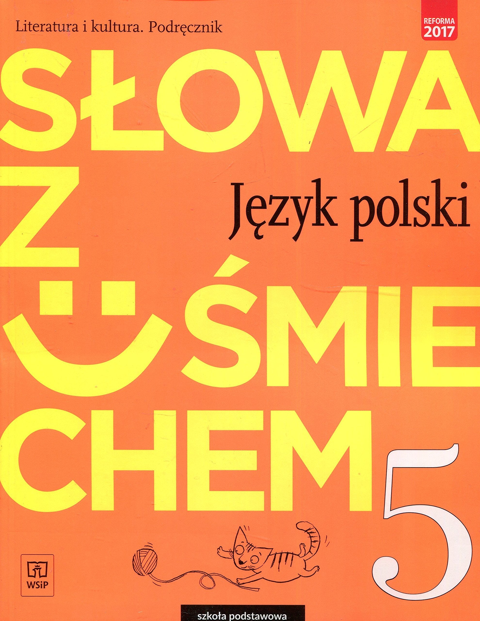 Słowa z uśmiechem Język polski Literatura i kultura 5 Podręcznik: Szkoła podstawowa Books
