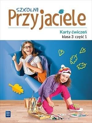 Szkolni przyjaciele karty ÄwiczeĹ klasa 3 czÄĹÄ 1 edukacja wczesnoszkolna book