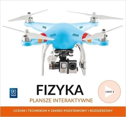 Fizyka Plansze interaktywne Część 2 Zakres podstawowy i rozszerzony: Liceum i technikum Books