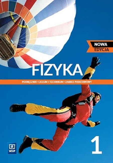 Fizyka 1 Podręcznik Zakres podstawowy: Szkoła ponadpodstawowa Books