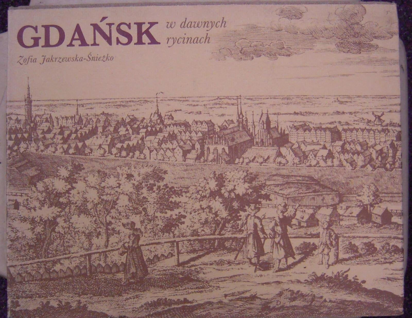 Gdansk w dawnych rycinach, Books