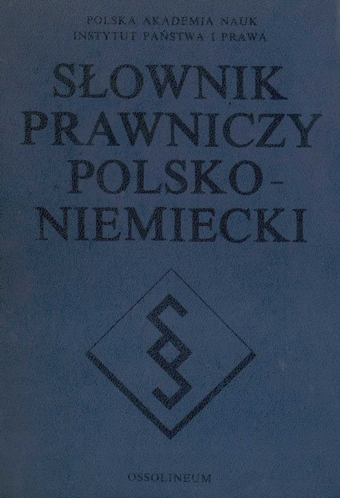 Slownik prawniczy polsko-niemiecki. Juristisches Wörterbuch Polnisch-Deutsch Books
