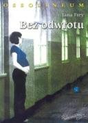 Bez odwrotu (NASZA BIBLIOTEKA) Books