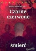 Czarne czerwone śmierć (NASZA BIBLIOTEKA) book