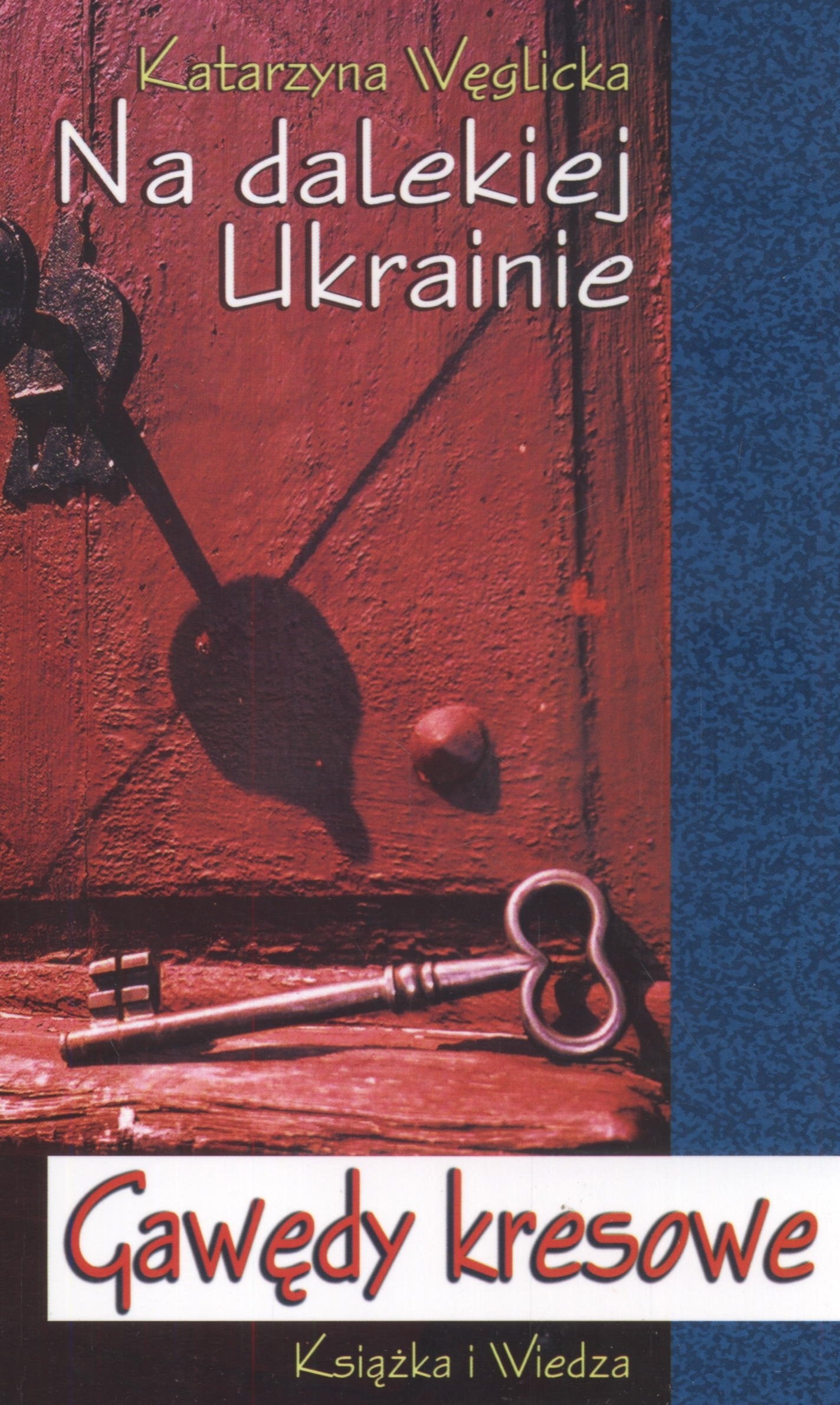 Na dalekiej Ukrainie Gawędy kresowe book