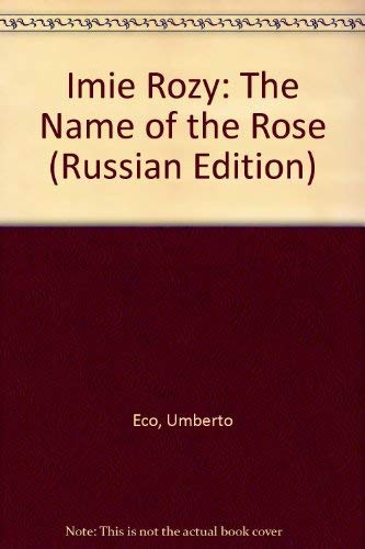 Imie Rozy: The Name of the Rose Contemporary literature