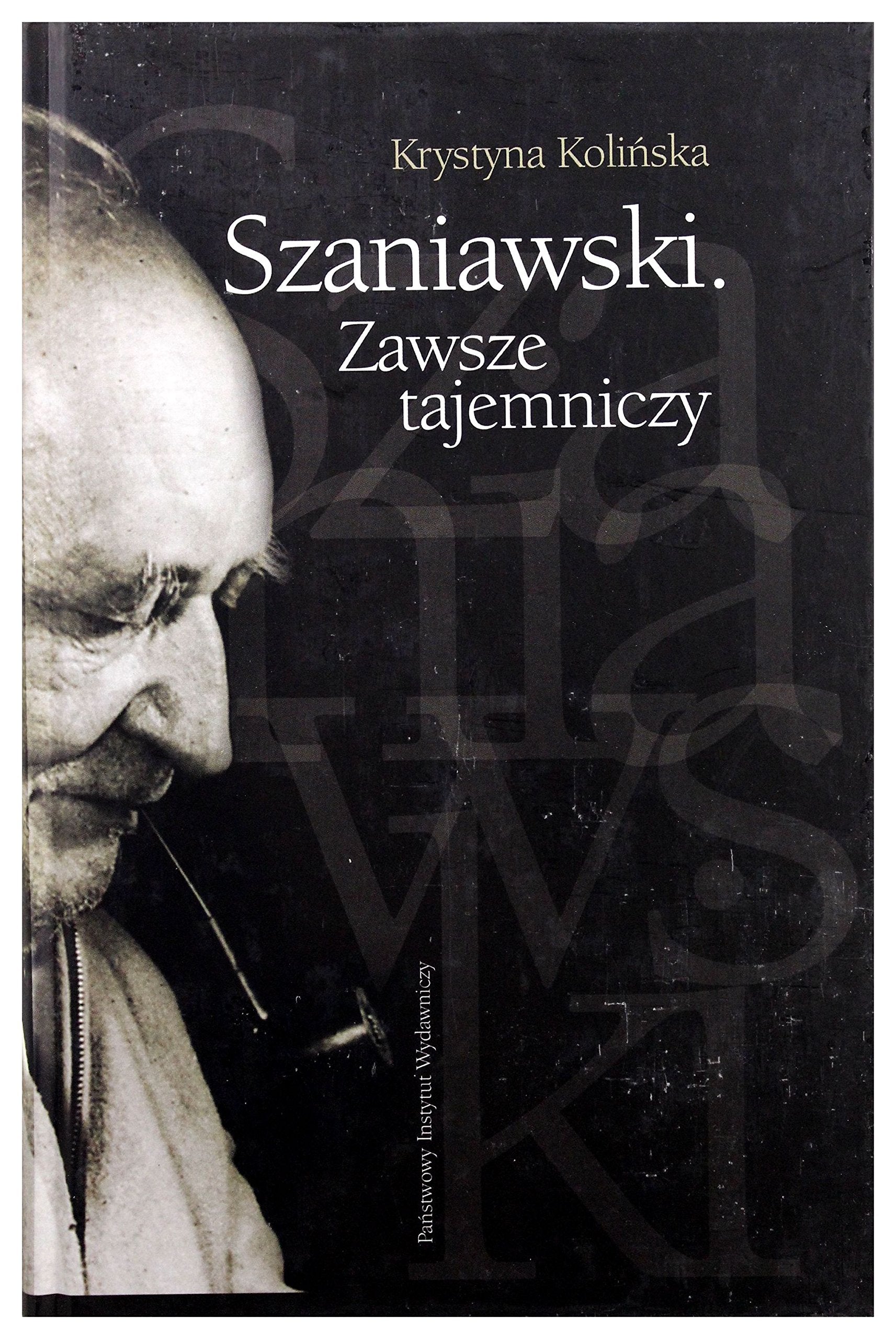 Szaniawski. Zawsze tajemniczy Contemporary literature