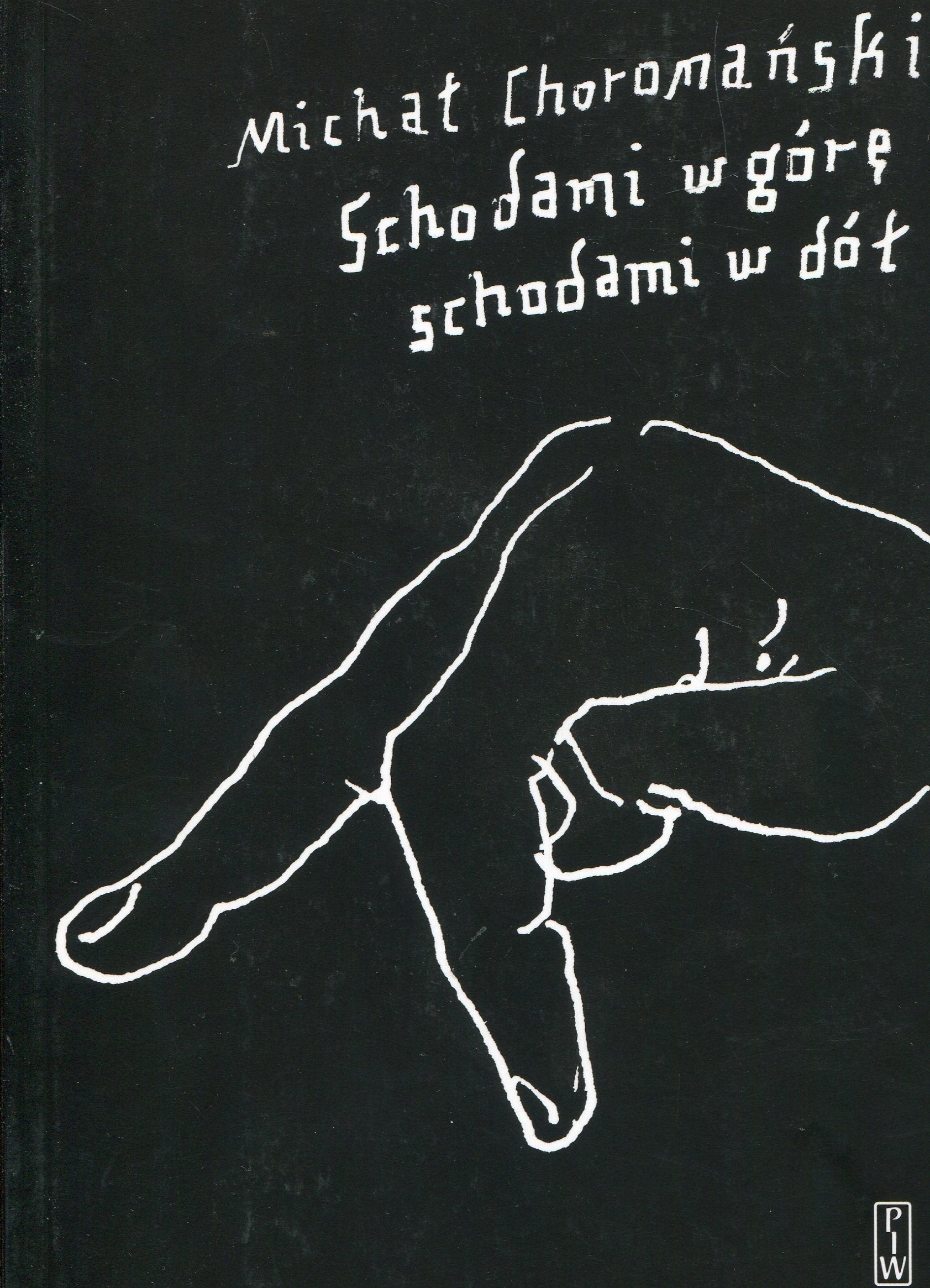 Schodami w gore schodami w dol Contemporary literature