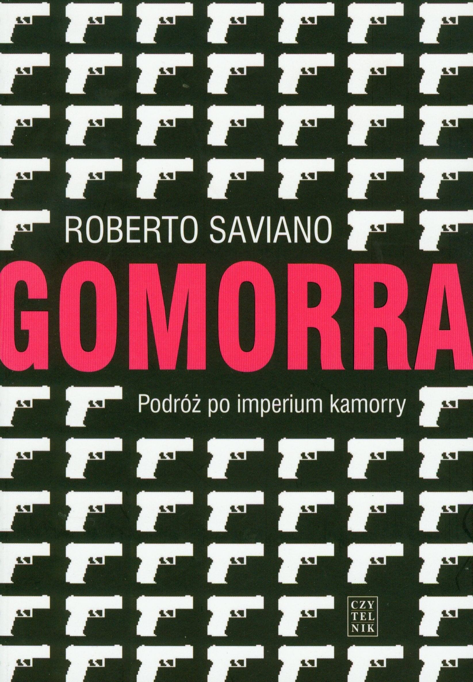 Gomorra: Podróż po imperium kamorry Books