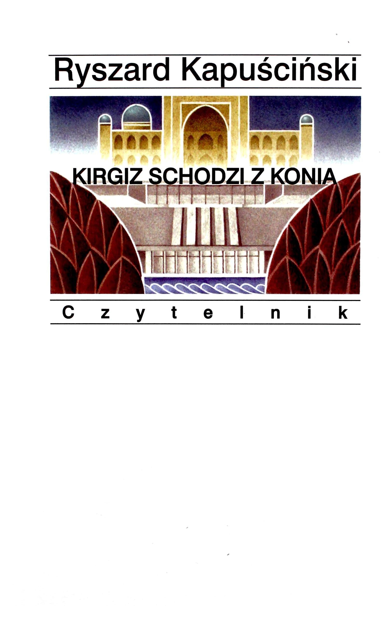 Kirgiz schodzi z konia Politics & History