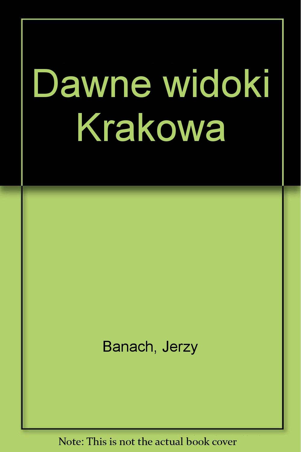 Dawne widoki Krakowa Books