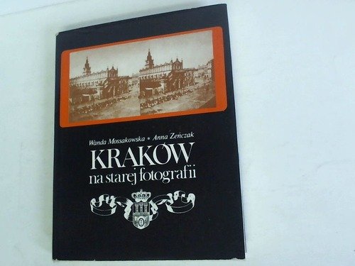 Krakow na starej fotografii (Polish Edition) Books