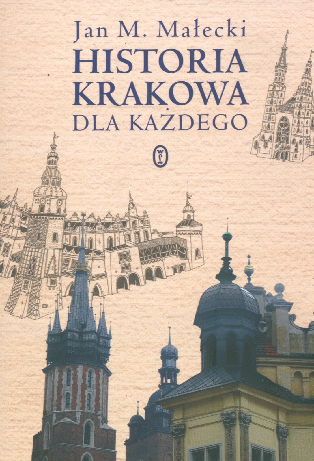 Historia Krakowa dla kazdego Social Sciences