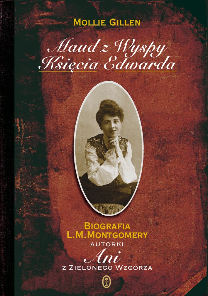 Maud z Wyspy Księcia Edwarda Books