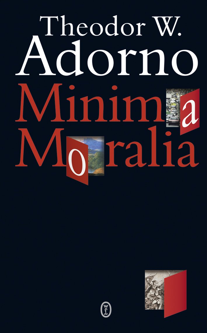 Minima moralia: Refleksje z poharatanego życia Books