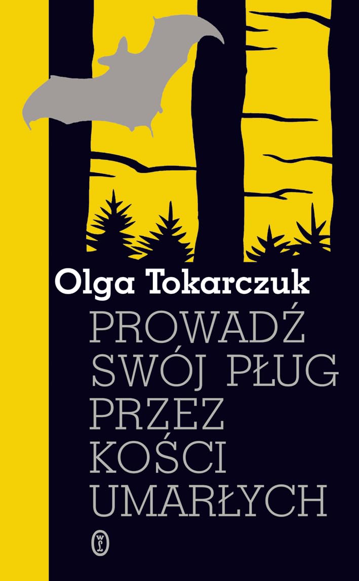 Prowadź swój pług przez kości umarłych Books