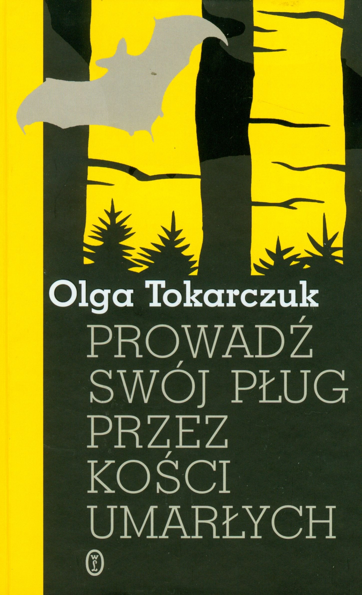 Prowadź swój pług przez kości umarłych Books