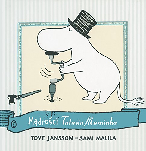 Mądrości Tatusia Muminka Books