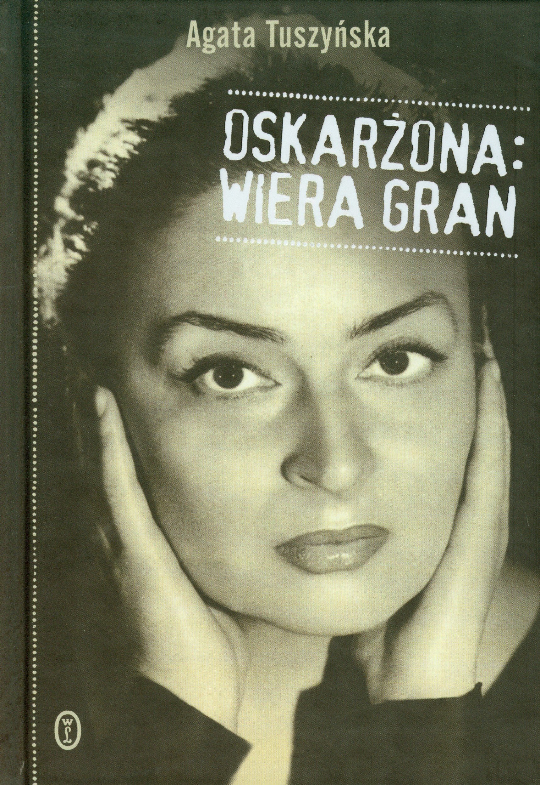 Oskarżona Wiera Gran Books