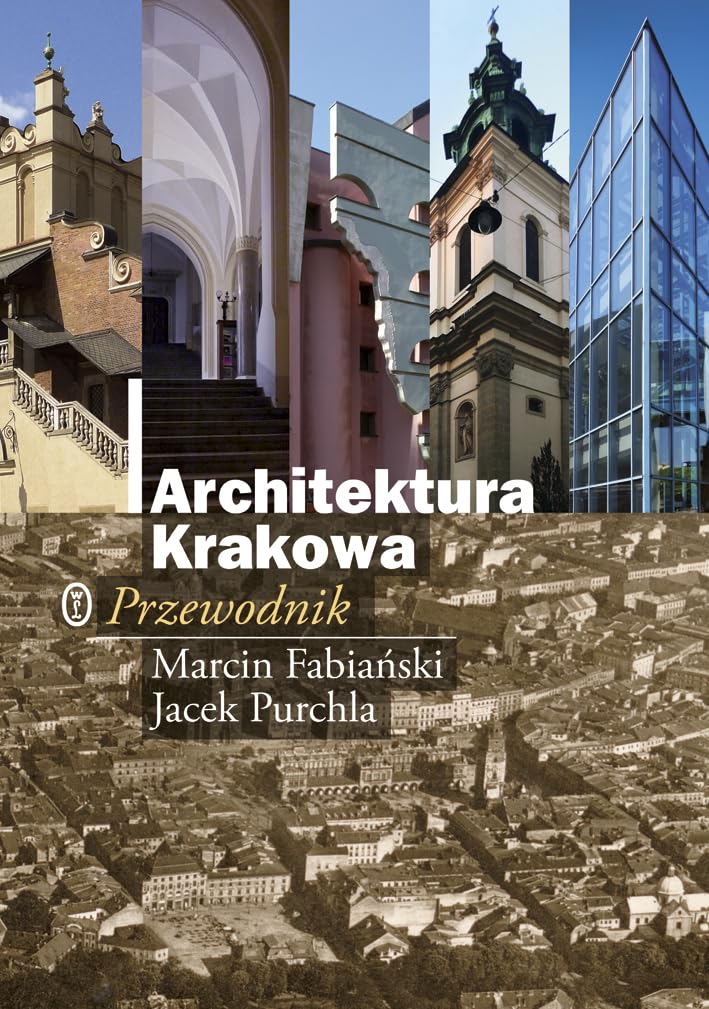 Architektura Krakowa Przewodnik book