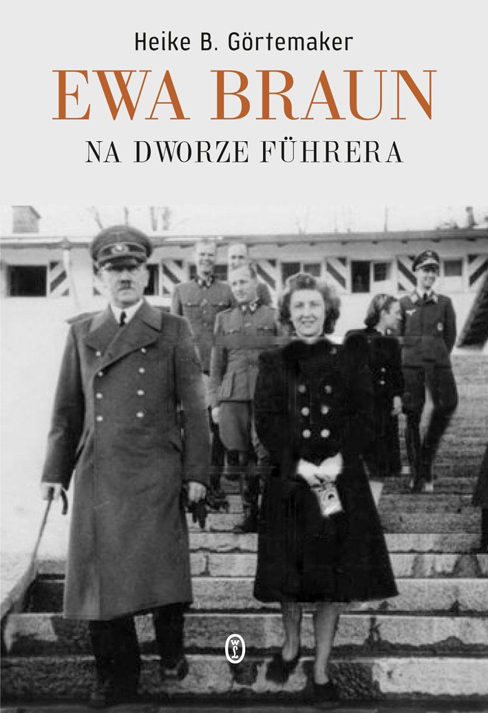 Ewa Braun Na dworze Fuhrera Books