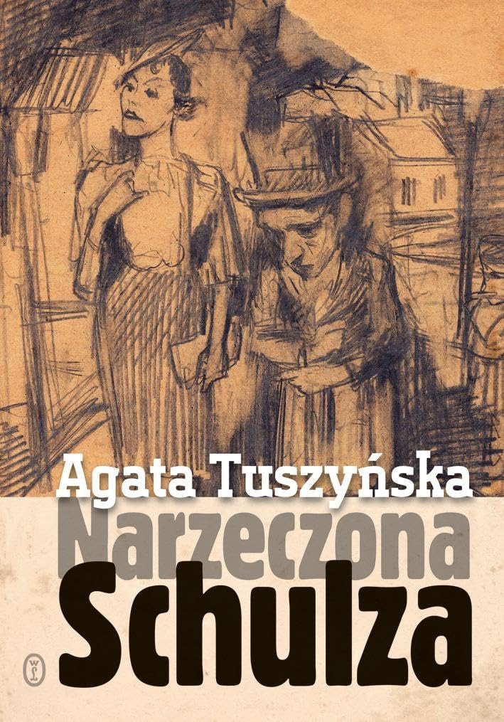 Narzeczona Schulza: Apokryf Art & Literature