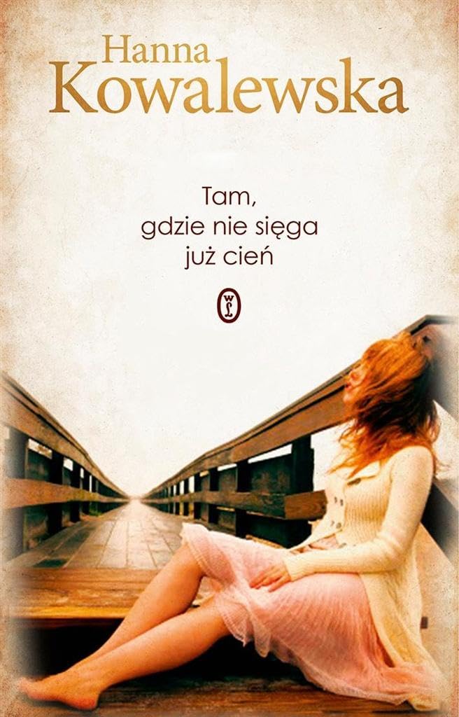 Tam, gdzie nie siega juz cien Contemporary literature