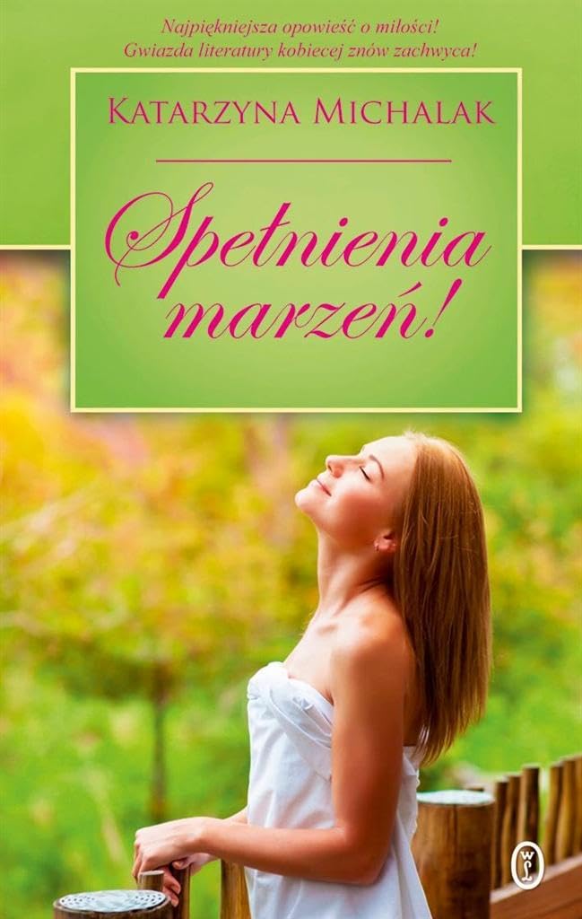 Spelnienia marzen! Contemporary literature
