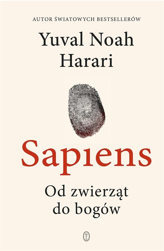 Sapiens: Od zwierząt do bogów Social Sciences