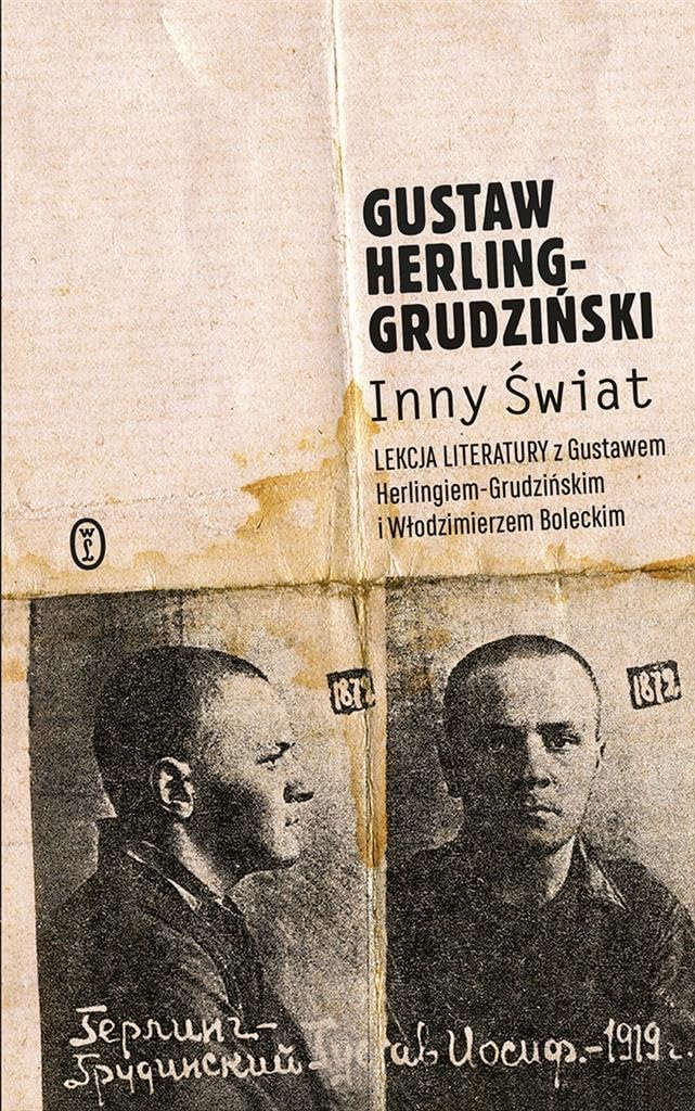 Inny świat: Lekcja literatury z Gustawem Herlingiem-Grudzińskim i Włodzimierzem Boleckim Books