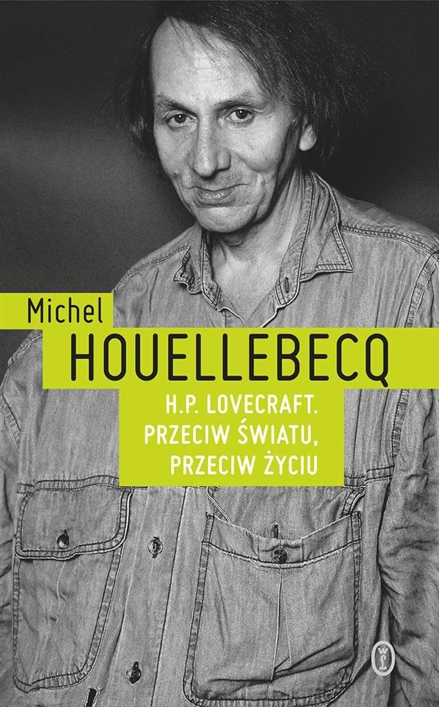 H.P. Lovecraft. Przeciw światu, przeciw życiu Books