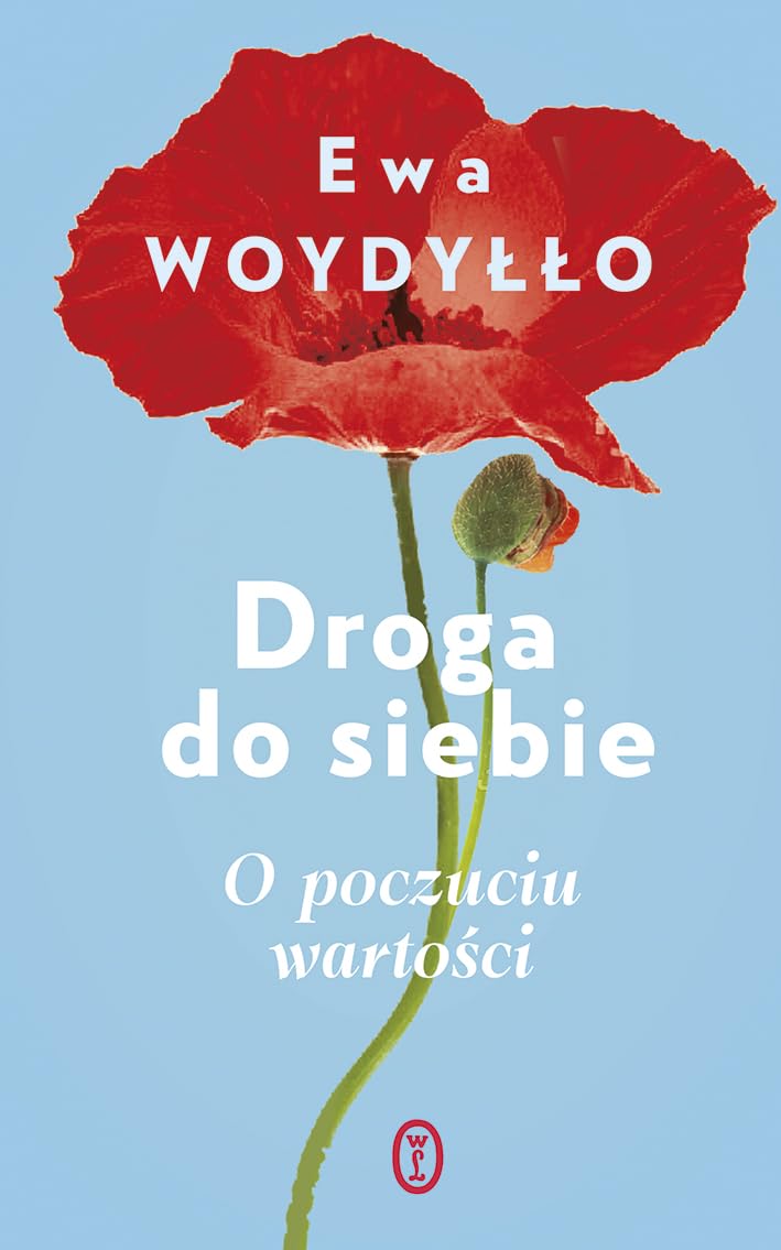 Droga do siebie: O poczuciu wartości Books