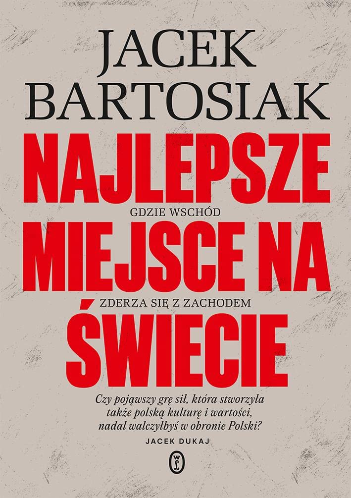 Najlepsze miejsce na świecie: Gdzie Wschód zderza się z Zachodem Books