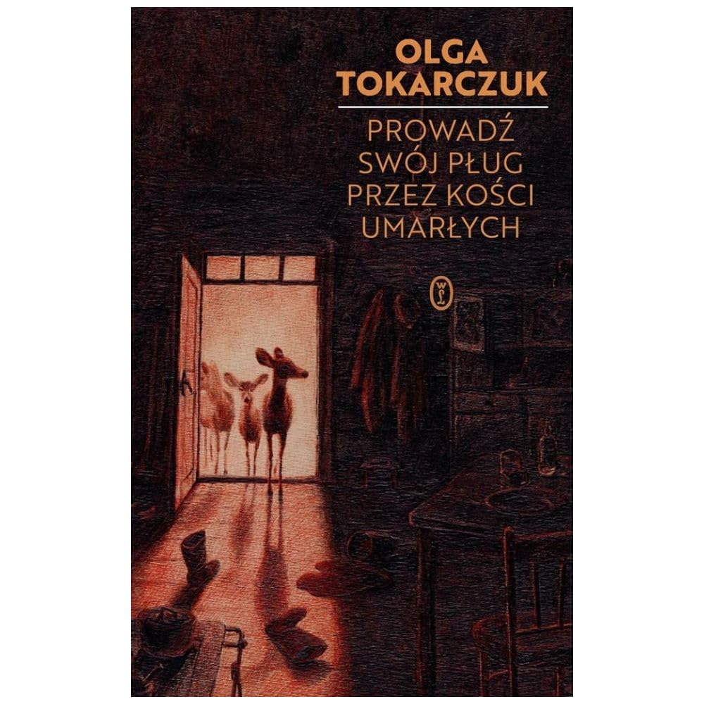 Prowadź swój pług przez kości umarłych Books