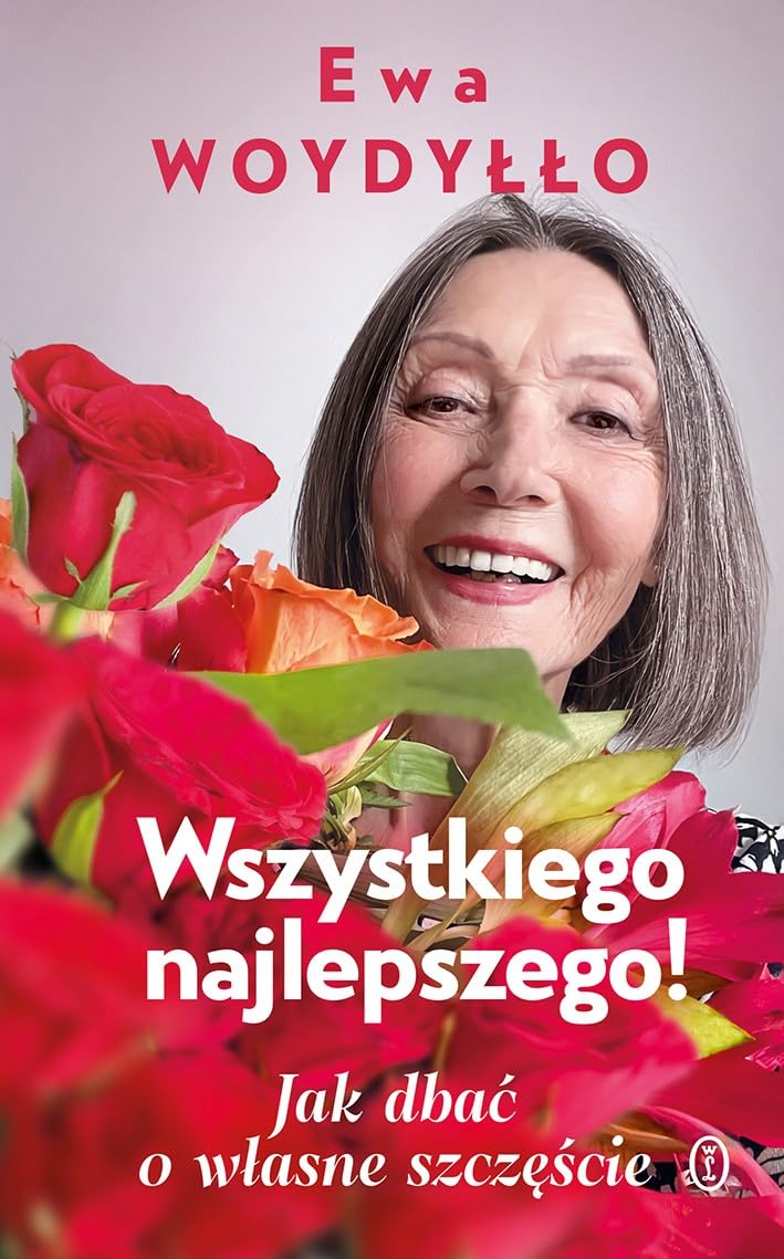 Wszystkiego najlepszego! Jak dbać o własne szczęście Books